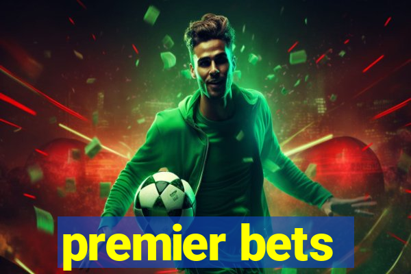 premier bets